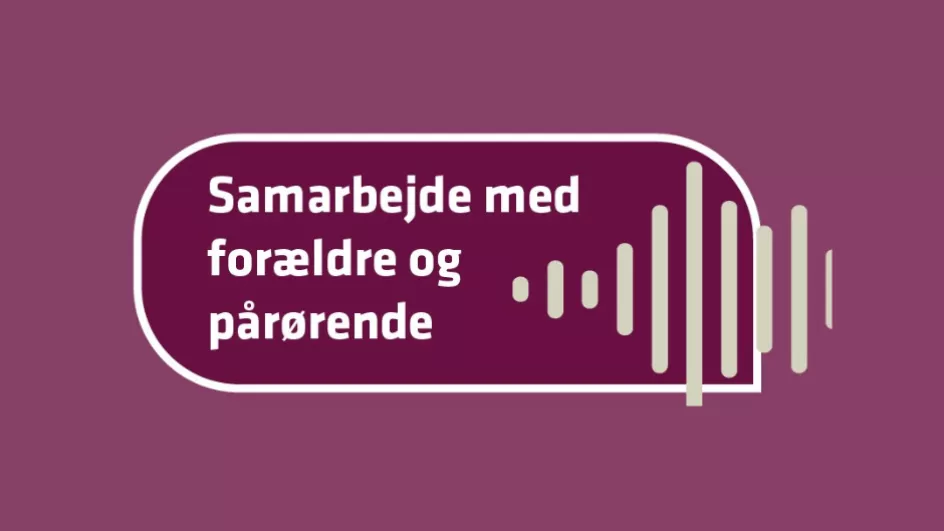 Samarbejde med pårørende